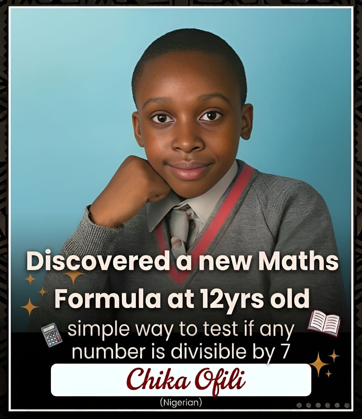 12yr old Nigerian becomes a scholar after discovering new Maths formula